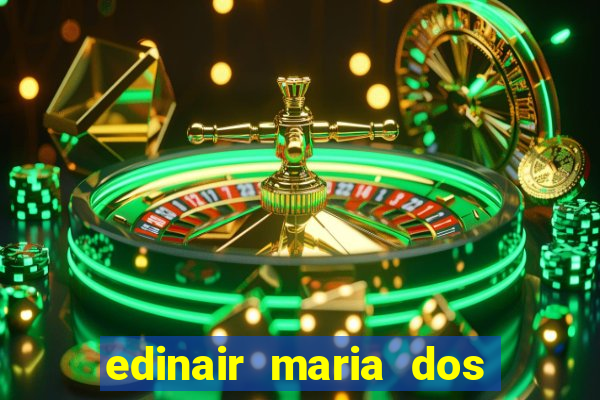 edinair maria dos santos moraes